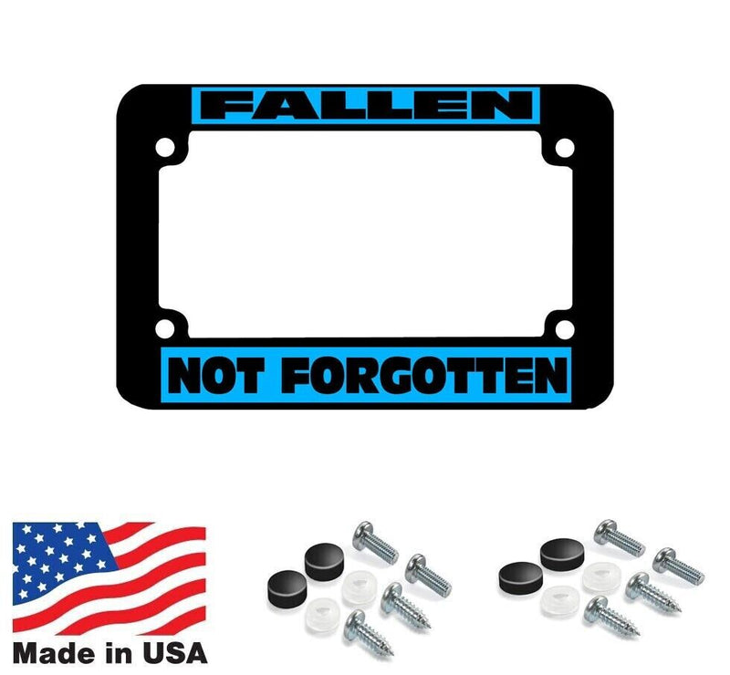 MOTORCYCLE FALLEN NOT FORGOTTEN police blue line Motorcycle License Plate Frame