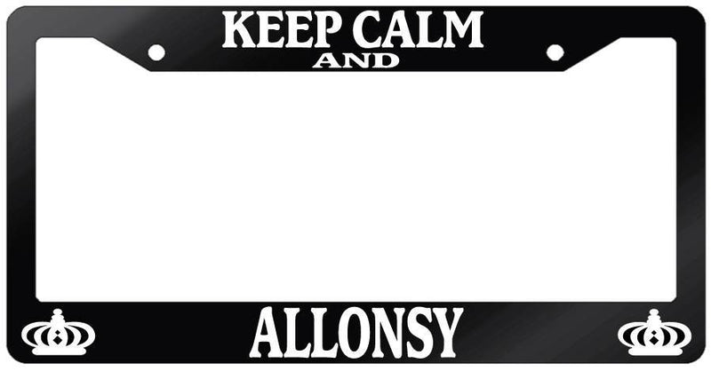 Glossy Black License Plate Frame KEEP CALM AND ALLONSY Auto Accessory  Mod-GRAPH9856236-7136