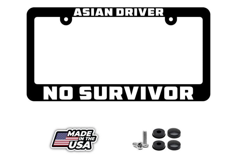 Asian Driver No Survivor funny humor license plate frame holder