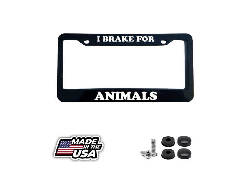I BRAKE FOR ANIMALS Glossy Black License Plate Frame