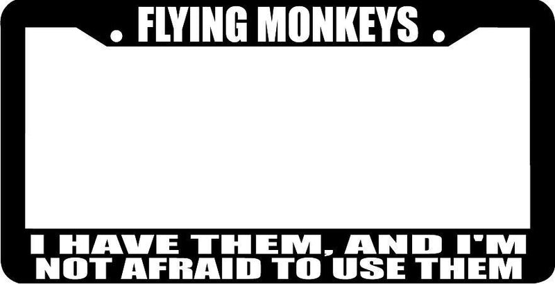 FLYING MONKEYS I HAVE THEM AND I&