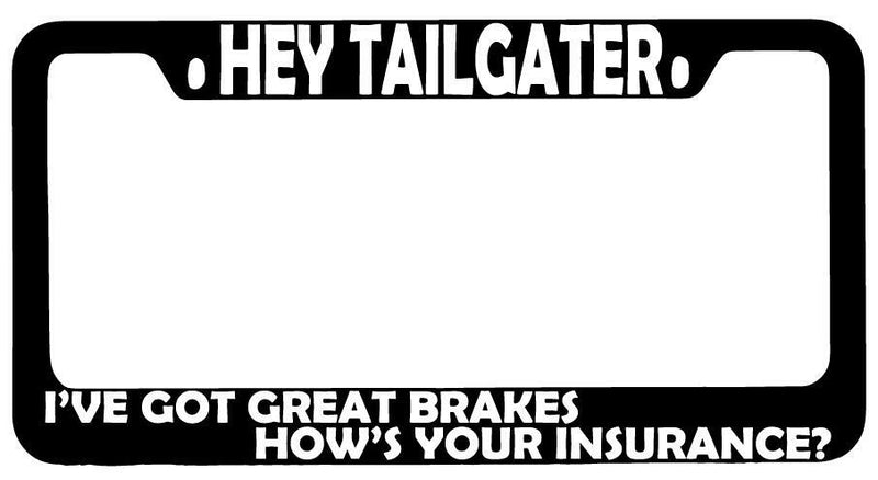 Hey Tailgater I&