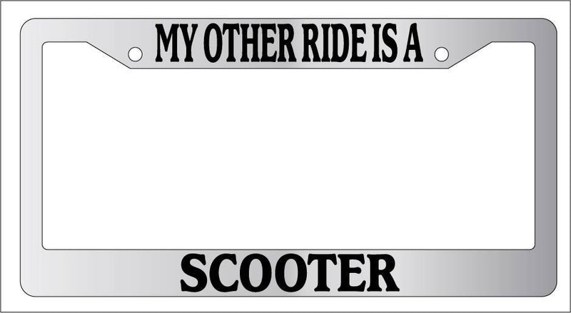 Chrome License Plate Frame My Other Ride Is A Scooter Auto Accessory Novelty  Mod-GRAPH9856236-6749