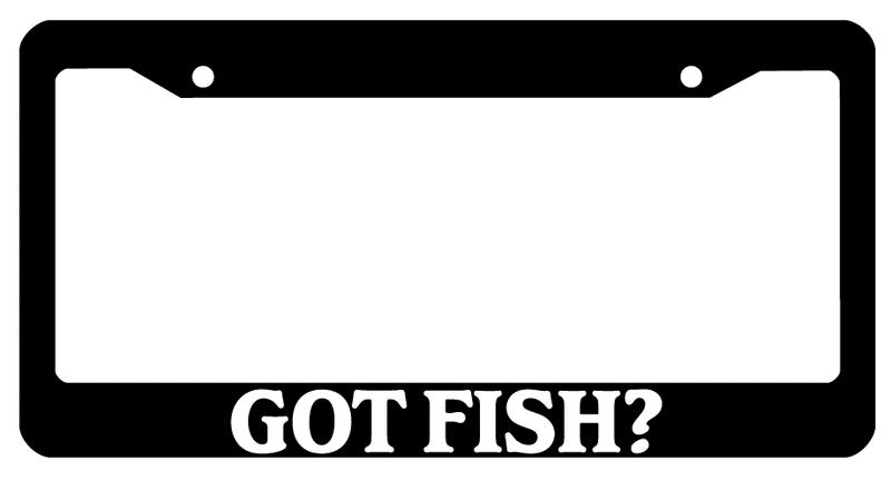Black License Plate Frame Got Fish? Auto Accessory Novelty 2360  Mod-GRAPH9856236-921