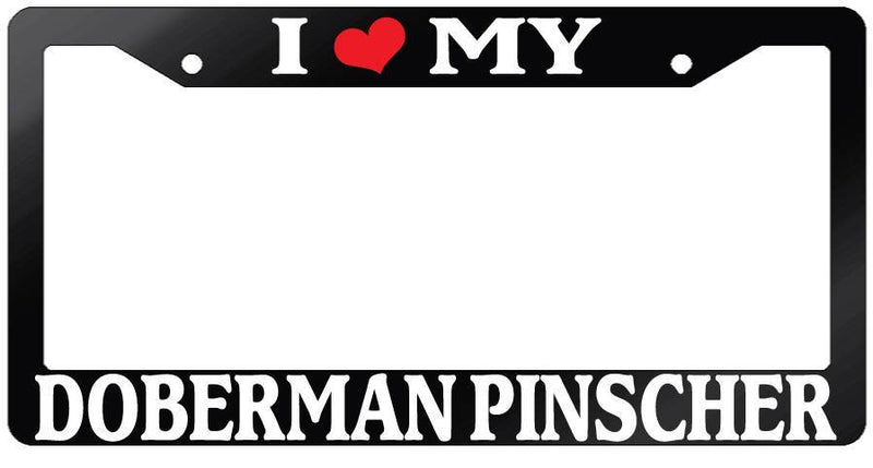 Glossy Black License Plate Frame I HEART MY DOBERMAN PINSCHER Auto Accessory 378  Mod-GRAPH9856236-7519