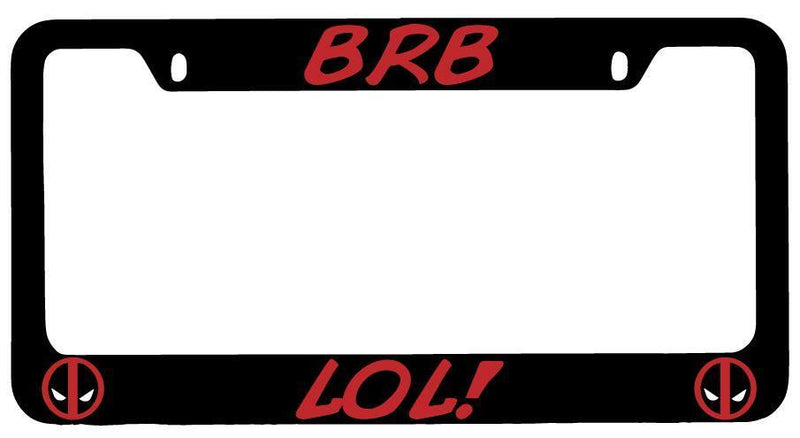 Black METAL BRB LOL! License Plate Frame Auto Accessory For Deadpool  Mod-GRAPH9856236-9199