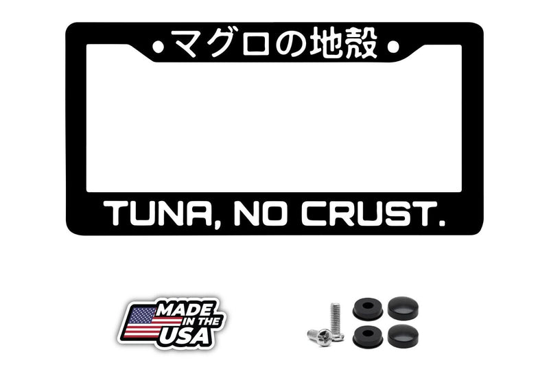 Tuna No Crust License Plate Frame - Plate Cover JDM KDM Racing