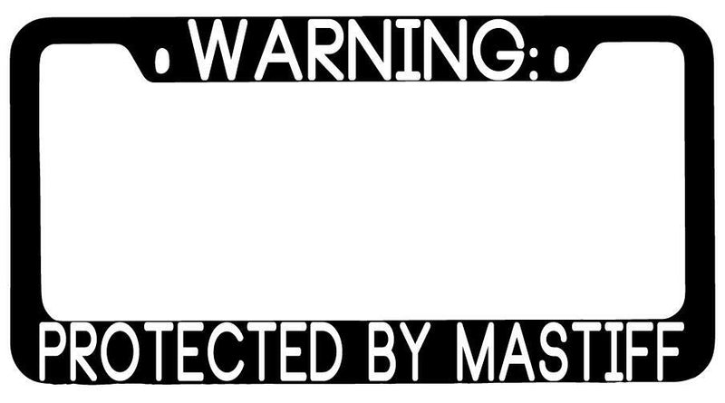 Warning Protected By Mastiff Black METAL License Plate Frame Auto  Mod-GRAPH9856236-9364