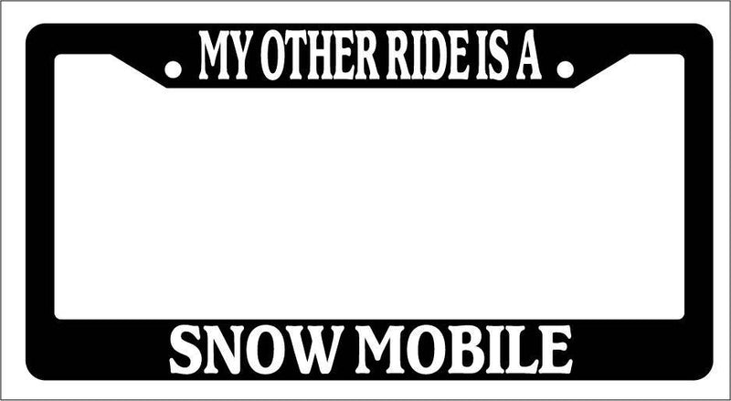 Black License Plate Frame My Other Ride Is A Snow Mobile Auto Accessory Novelty  Mod-GRAPH9856236-3143