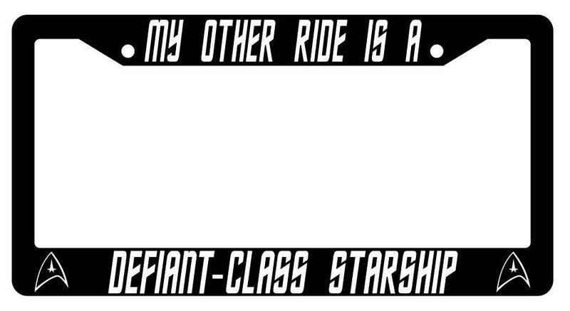 My Other Ride Is A Defiant-Class Starship Black Plastic License Plate Frame ST  Mod-GRAPH9856236-3418