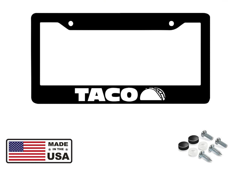 Taco Funny Joke For Tacoma Broma Mexican Car Cool License Plate Frame