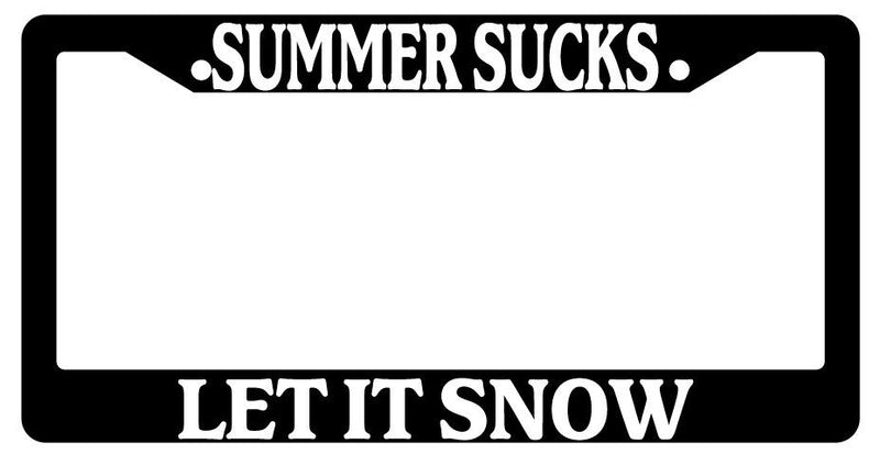 Black License Plate Frame "Summer Sucks Let it Snow" Auto Accessory Novelty  Mod-GRAPH9856236-2858