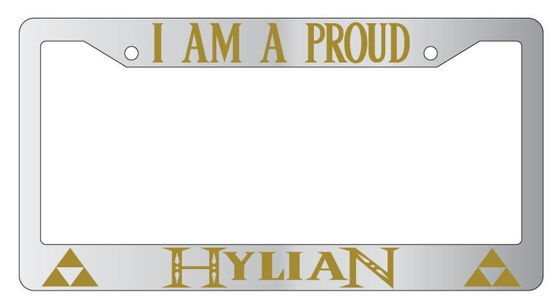 I Am A Proud Hylian Chrome METAL License Plate Frame Legend Of Zelda  Mod-GRAPH9856236-9781