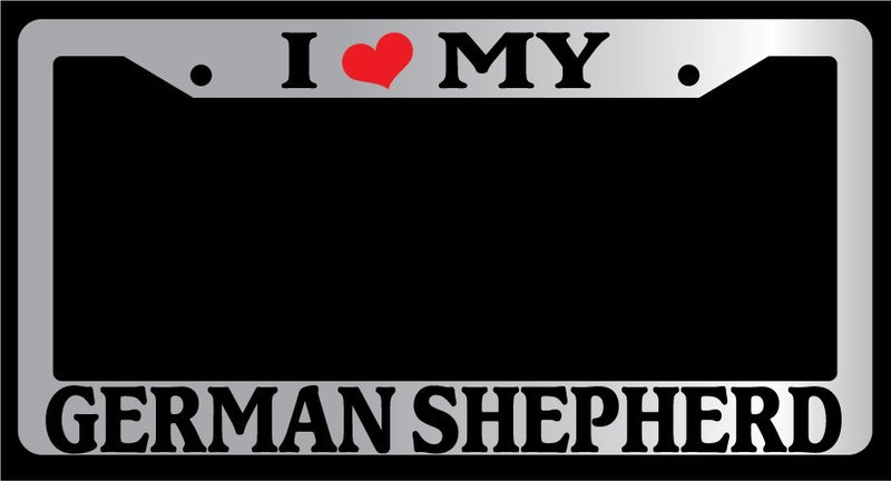 Chrome METAL License Plate Frame I HEART MY GERMAN SHEPHERD Auto Accessory 397  Mod-GRAPH9856236-10109
