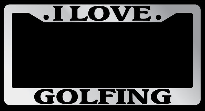 Chrome METAL License Plate Frame I LOVE GOLFING Auto Accessory  Mod-GRAPH9856236-9224