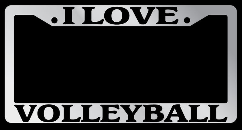 Chrome License Plate Frame "I Love Volleyball" Auto Accessory Novelty  Mod-GRAPH9856236-1277
