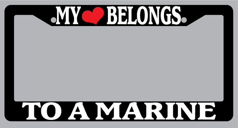 Black License Plate Frame "My Heart Belongs To A Marine" Auto Accessory Novelty  Mod-GRAPH9856236-1018
