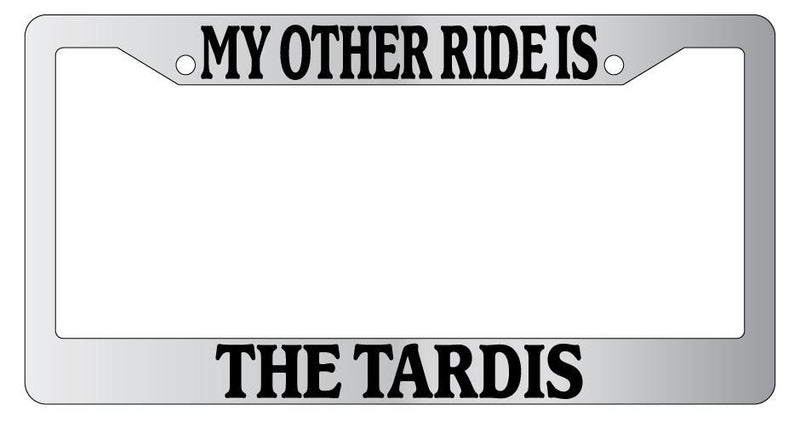 Chrome License Plate Frame My Other Ride Is The Tardis Auto Accessory Doctor Who  Mod-GRAPH9856236-4964