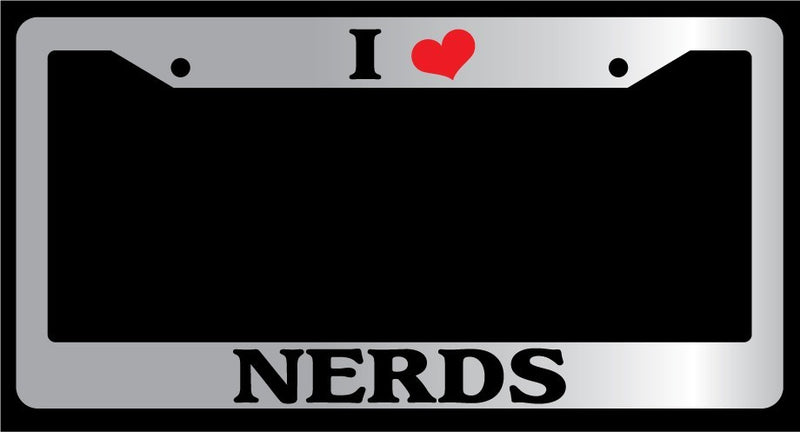Chrome License Plate Frame "I Heart Nerds" Auto Accessory Novelty  Mod-GRAPH9856236-6103
