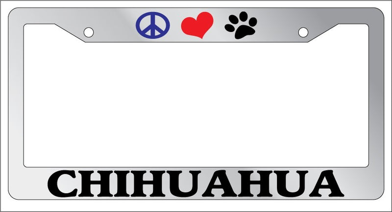 Chrome License Plate Frame Peace Love Paw Chihuahua Auto Accessory Novelty -330  Mod-GRAPH9856236-4875