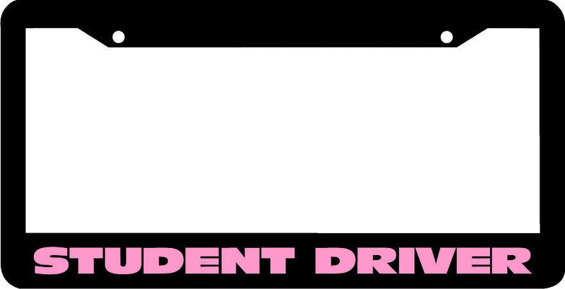 PINK STUDENT DRIVER License Plate Frame