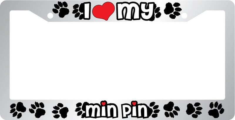 Chrome License Plate Frame I Heart My Min-Pin PETICULAR Auto Accessory  Mod-GRAPH9856236-6625