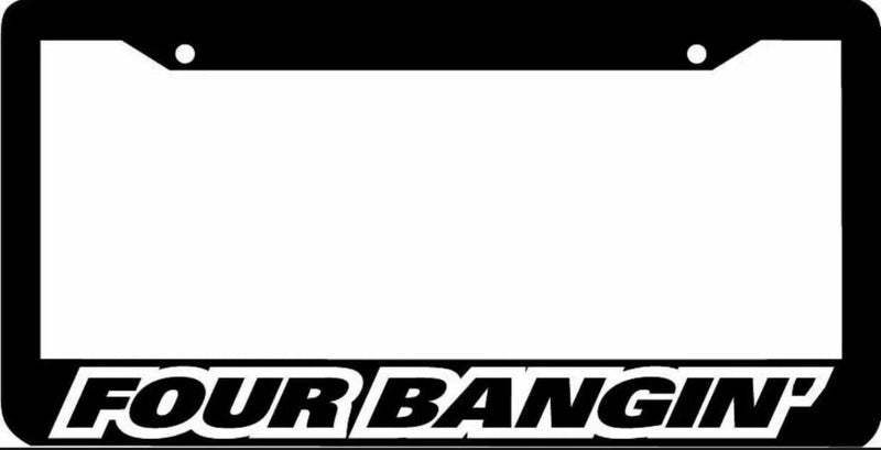 FOUR BANGIN&
