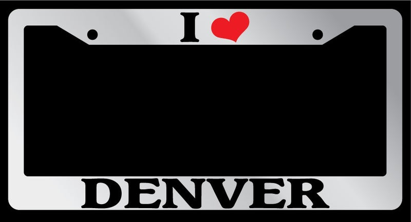 Chrome License Plate Frame "I Heart Denver" Auto Accessory Novelty  Mod-GRAPH9856236-4399