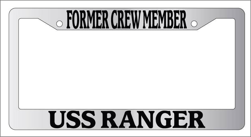 Chrome License Plate Frame FORMER CREW MEMBER USS RANGER Auto Accessory 196  Mod-GRAPH9856236-4542