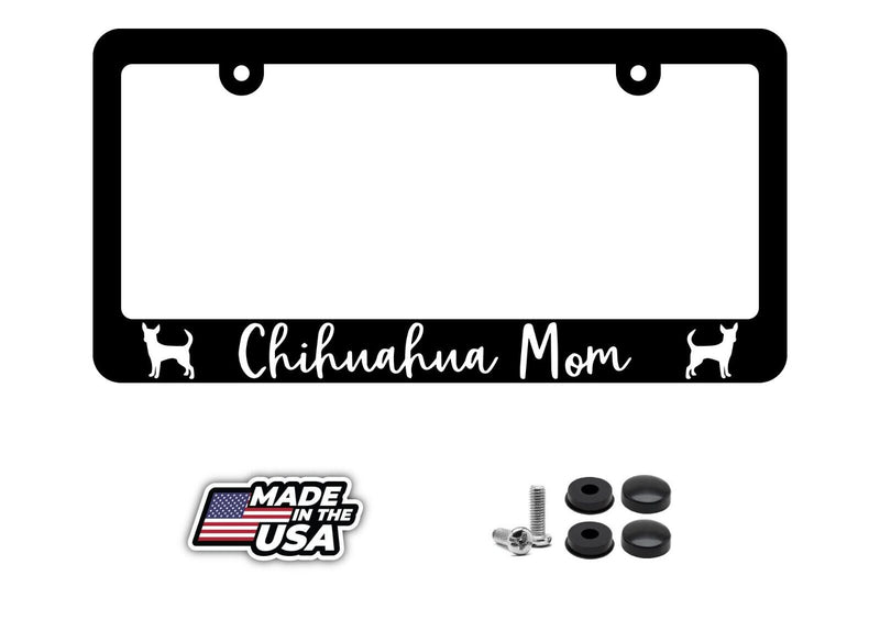 Chihuahua Mom Pet Love Car Truck License Plate Frame