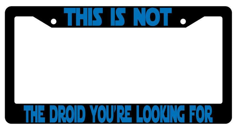 This Is Not The Droid You&