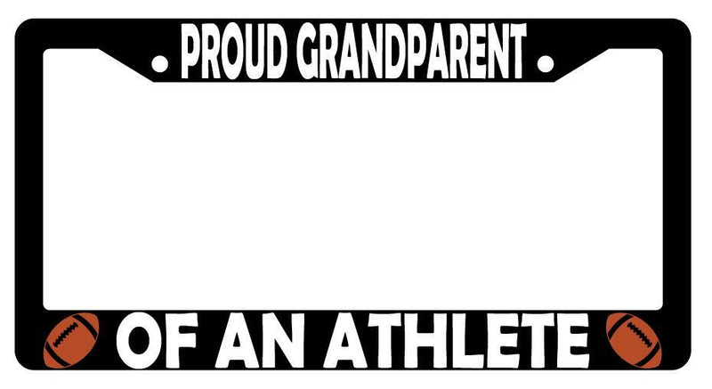 Proud Grandparent Of An Athlete (Football) Black Plastic License Plate Frame  Mod-GRAPH9856236-3111