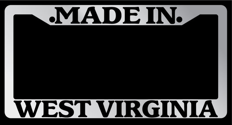 Chrome License Plate Frame "Made in West Virginia" Auto Accessory Novelty  Mod-GRAPH9856236-6500