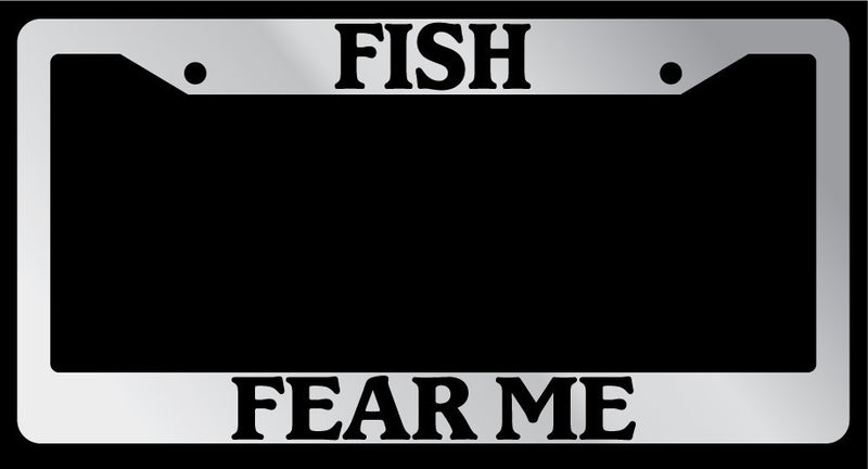 Chrome License Plate Frame Fish Fear Me Auto Accessory 767  Mod-GRAPH9856236-6082