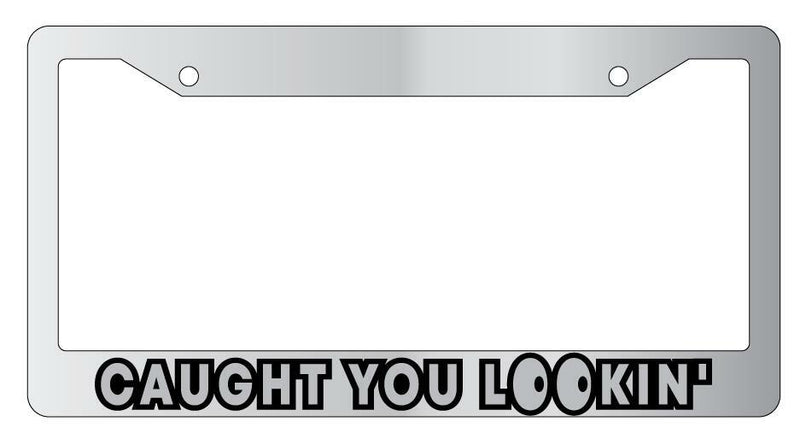 Caught You Lookin&