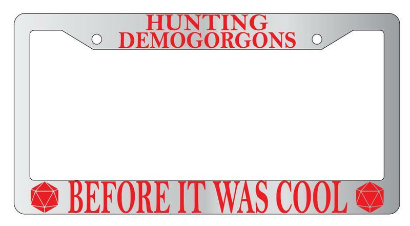 Hunting Demogorgons Before It Was Cool Chrome Plastic License Plate Frame  Mod-GRAPH9856236-5586