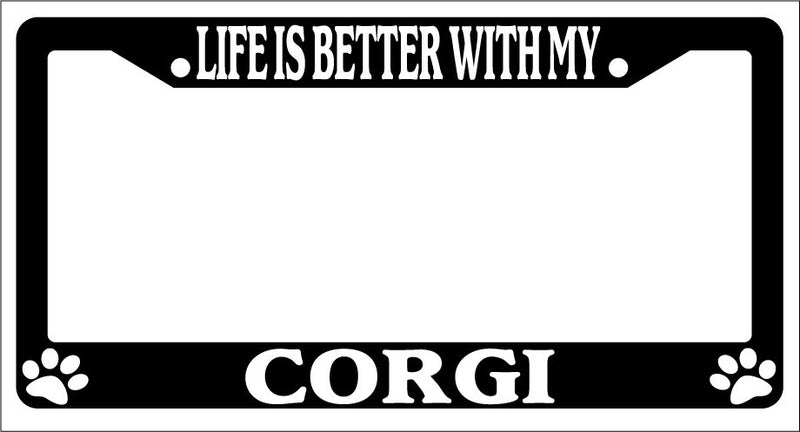 Black License Plate Frame Life Is Better With My Corgi Auto Accessory 355  Mod-GRAPH9856236-1492