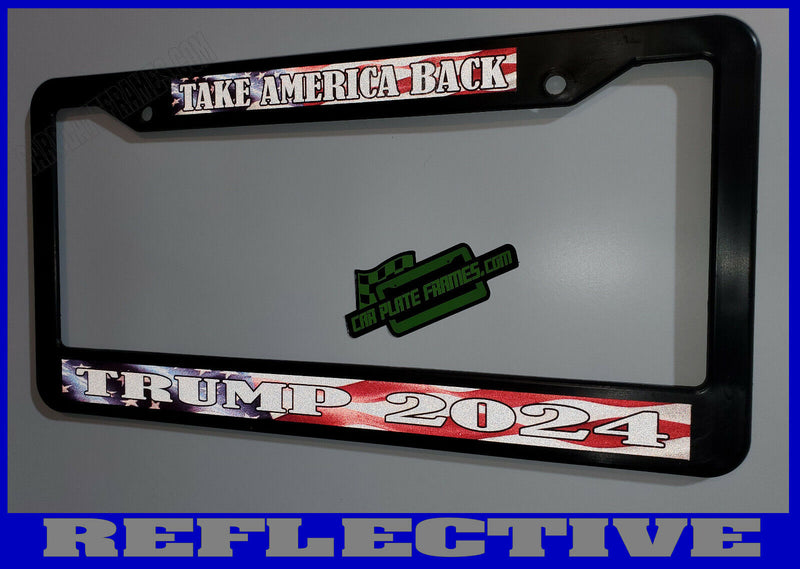 REFLECTIVE TRUMP 2024 TAKE AMERICA BACK License Plate Frame