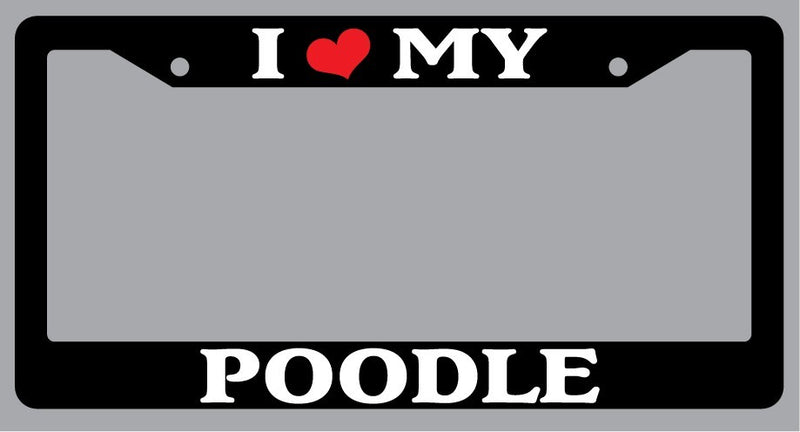 Black License Plate Frame "I Heart My Poodle" Auto Accessory 519  Mod-GRAPH9856236-1541
