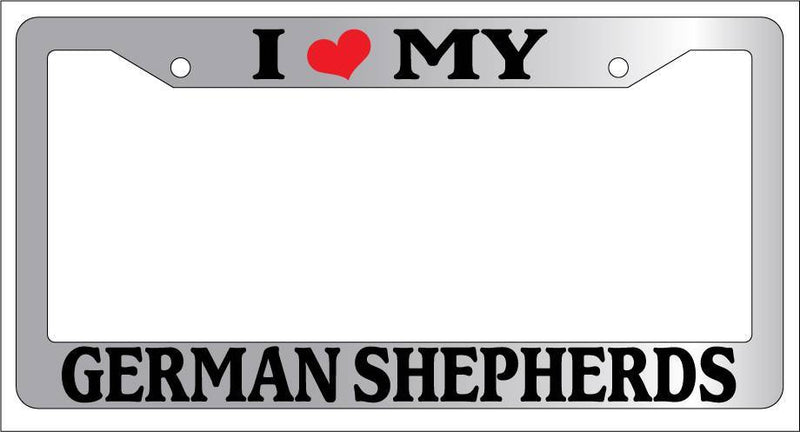 Chrome License Plate Frame I Heart My German Shepherds Auto Accessory 399  Mod-GRAPH9856236-5488