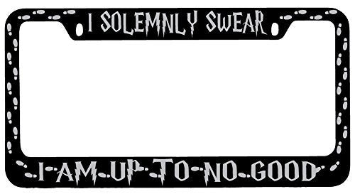 Black metal License Plate Frame I Solemnly Swear That I Am Up To No Good (Wrap)  Mod-GRAPH9856236-10208