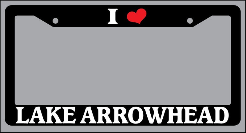 Black License Plate Frame "I Heart Lake Arrowhead" Auto Accessory 1517  Mod-GRAPH9856236-1124