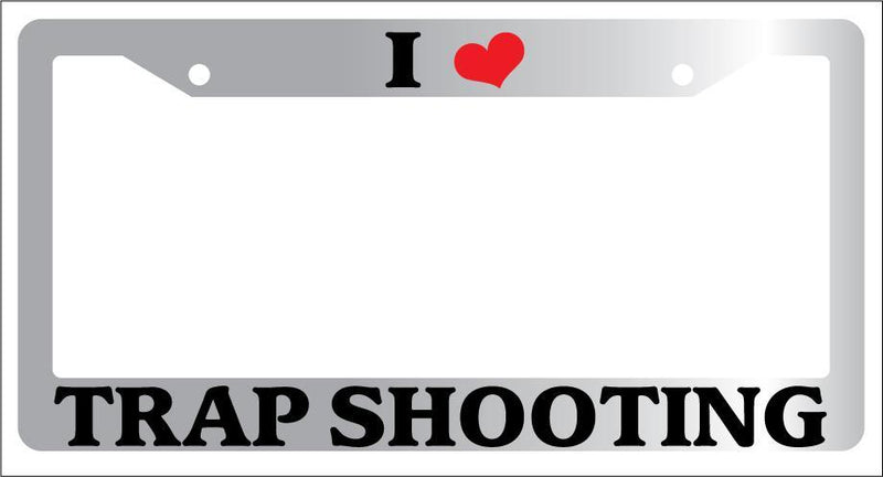 Chrome METAL License Plate Frame I HEART TRAPSHOOTING Auto Accessory  Mod-GRAPH9856236-9216