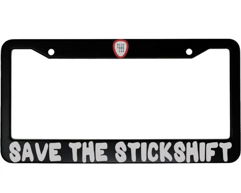 Save The Stickshift Manual Driving Aluminum Car License Plate Frame
