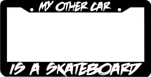 My other car is a SKATEBOARD License Plate Frame