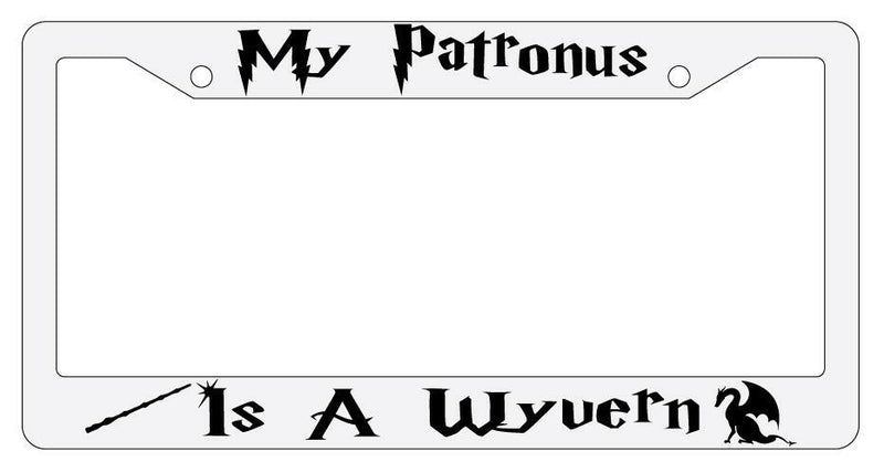 My Patronus is A Wyvern White Plastic License Plate Frame Auto Accessory  Mod-GRAPH9856236-3522