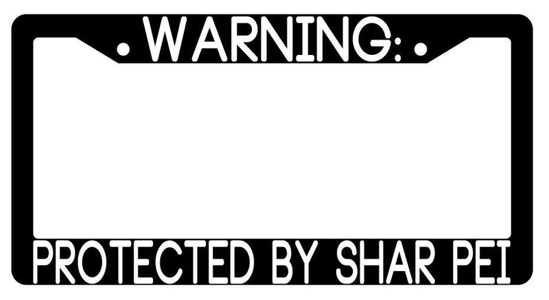 Warning Protected By Shar Pei Black Plastic License Plate Frame Auto  Mod-GRAPH9856236-3511