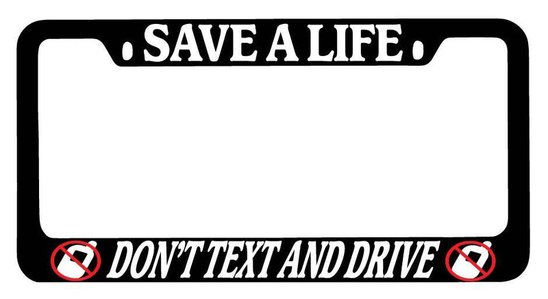 Black METAL License Plate Frame Save A Life Don&