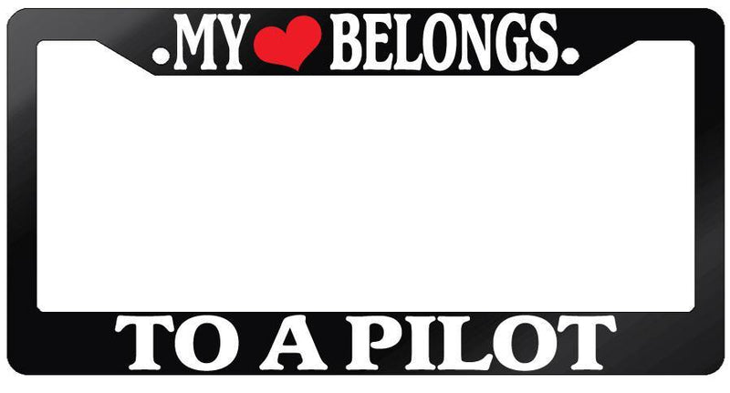 Glossy Black License Plate Frame MY HEART BELONGS TO A PILOT Auto Accessory  Mod-GRAPH9856236-7195