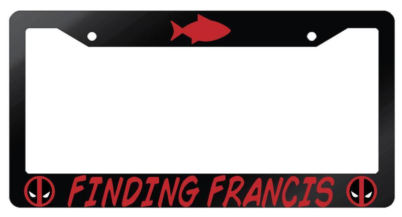 Glossy Black Finding Francis License Plate Frame Auto For Deadpool  Mod-GRAPH9856236-7027